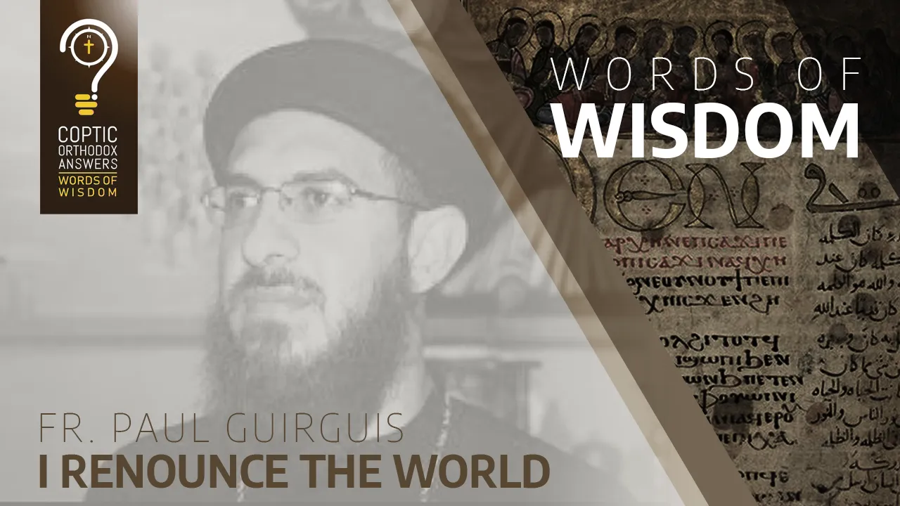 I renounce the world